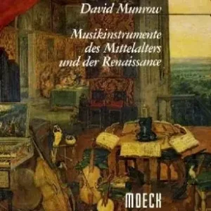 Musikinstrumente des Mittelalters und der Renaissance Aktuell