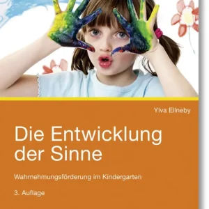 Die Entwicklung der Sinne Aktuell