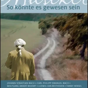 So könnte es gewesen sein – Musikergeschichten Ab Werk