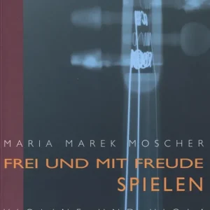 Frei und mit Freude spielen Gleich Bestellen