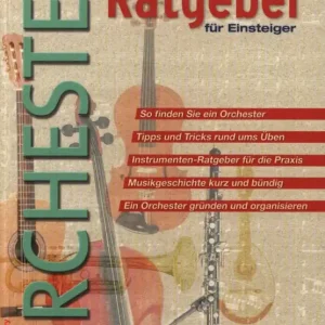 Orchester–Ratgeber für Einsteiger Schneller Versand