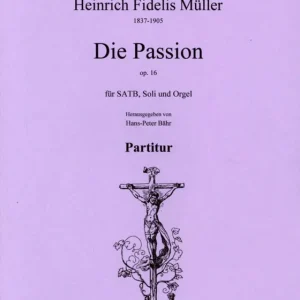 Billig Die Passion op. 16