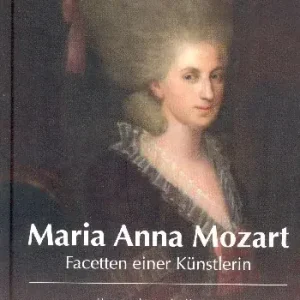 Knallerangebot Maria Anna Mozart