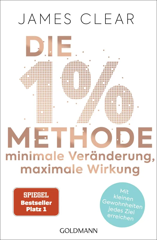 Die 1%-Methode - Minimale Veränderung, maximale Wirkung Direktkauf