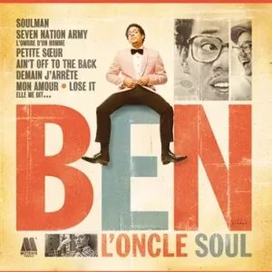 Ben l'Oncle Soul Wochenendangebot
