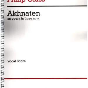 Akhnaten (Vocal Score - 2017 Edition) Super-Preis