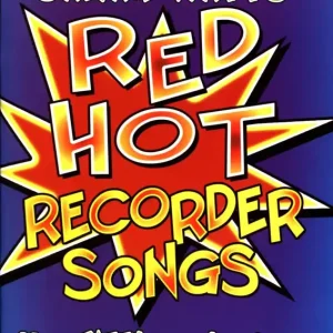Red Hot Recorder Songs - Teacher Top-Seller