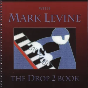 Mengenrabatt Jazz Piano Masterclass – The Drop 2 Book