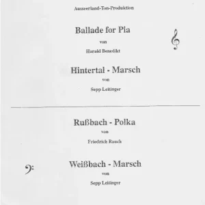 Ballade für Pia / Hintertal-Marsch / Rußbach-Polka / Weißbach-Marsch Gratis Versand