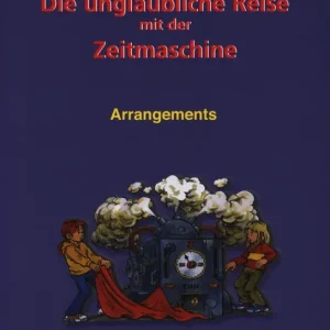 Die unglaubliche Reise mit der Zeitmaschine Preisknaller
