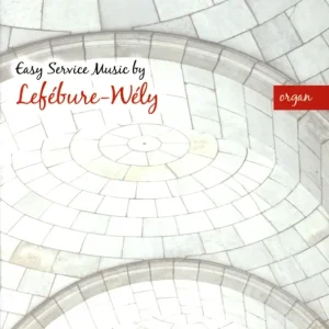 Handgefertigt Easy Service Music by Lefébure-Wély