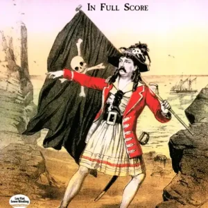 The Pirates Of Penzance In Full Score Sonderaktion