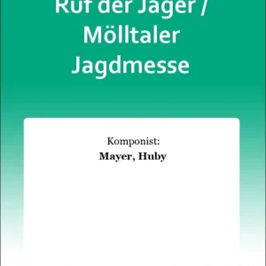 Ruf der Jäger / Mölltaler Jagdmesse Top-Angebot