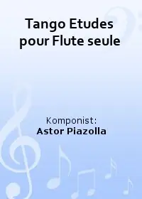 Top-Qualität Tango Etudes pour Flute seule