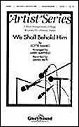 Abverkauf We Shall Behold Him