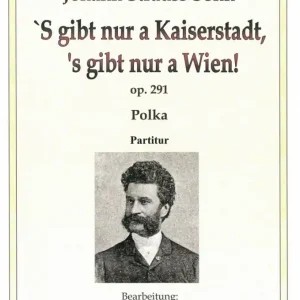 'S gibt nur a Kaiserstadt, 's gibt nur a Wien! Jetzt Zugreifen