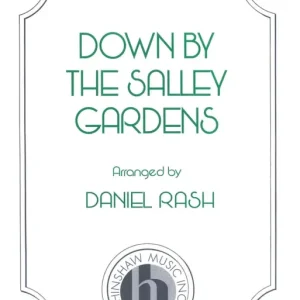 Down by the Salley Gardens Must-Have