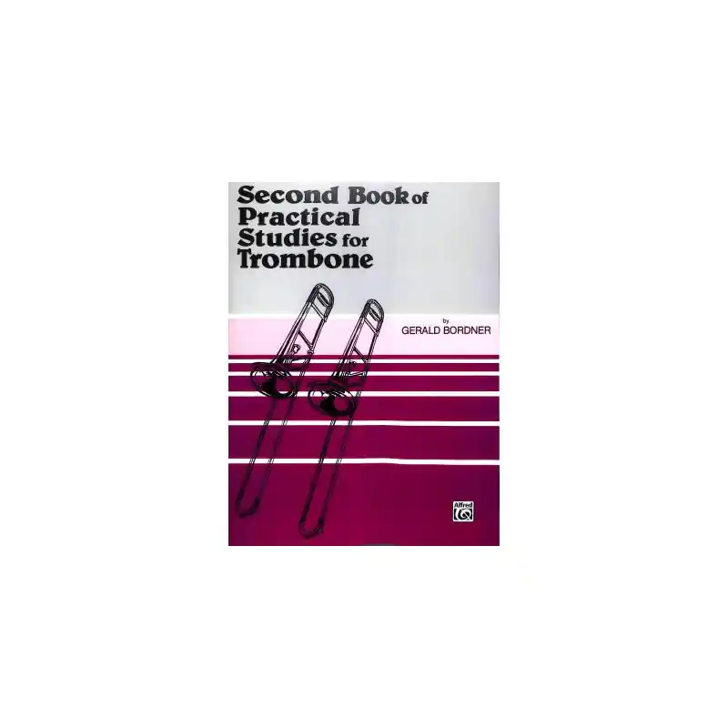Bordner Second Book of practical Studies Posaune EL02165 Limited Edition